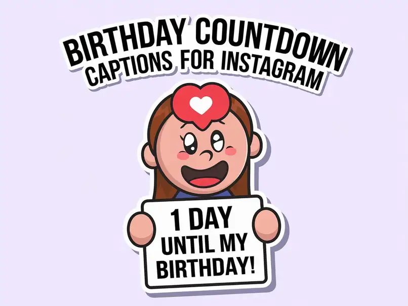 Birthday Countdown Captions for Instagram