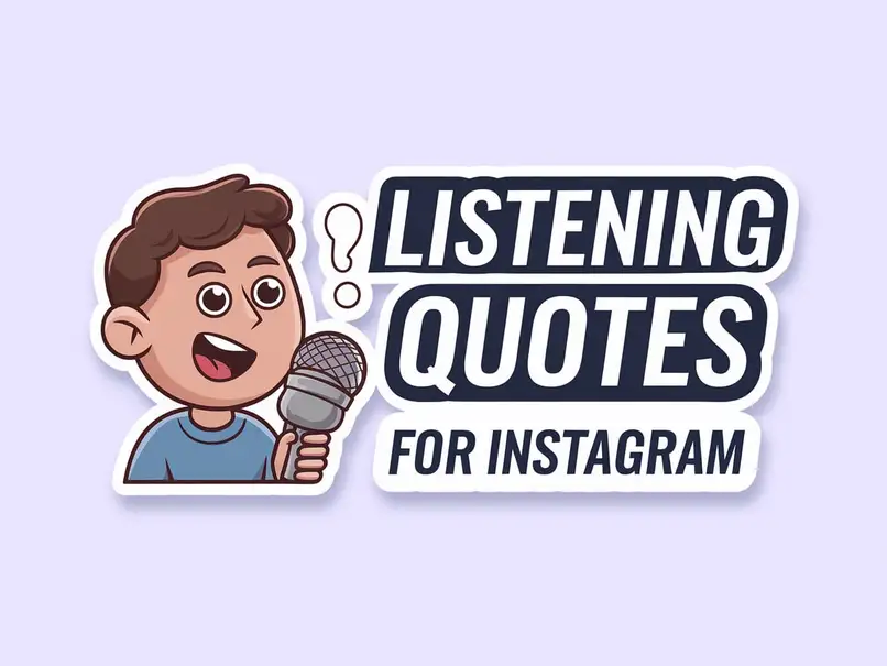 Listening Quotes for Instagram