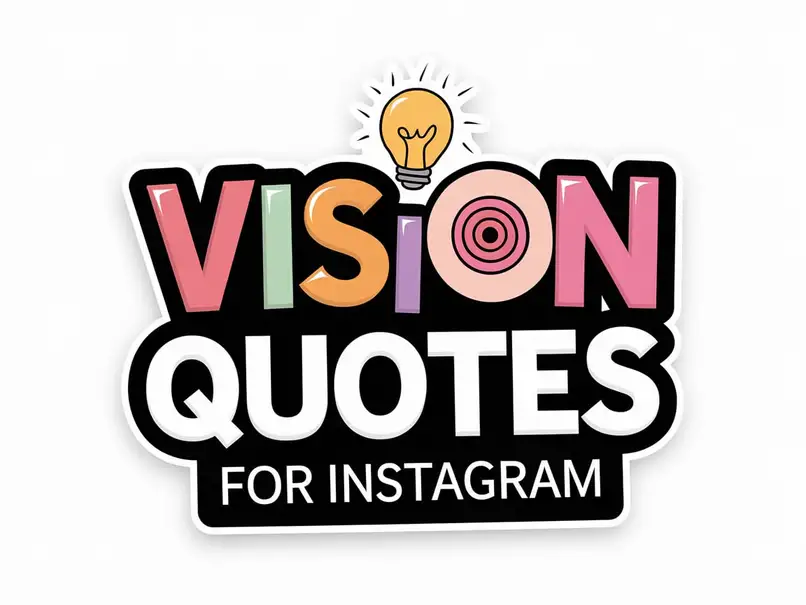 Vision Quotes for Instagram